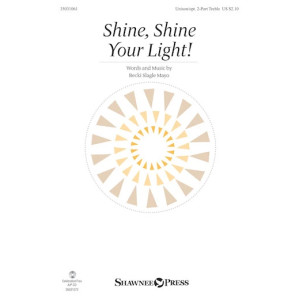 Shine, Shine Your Light!